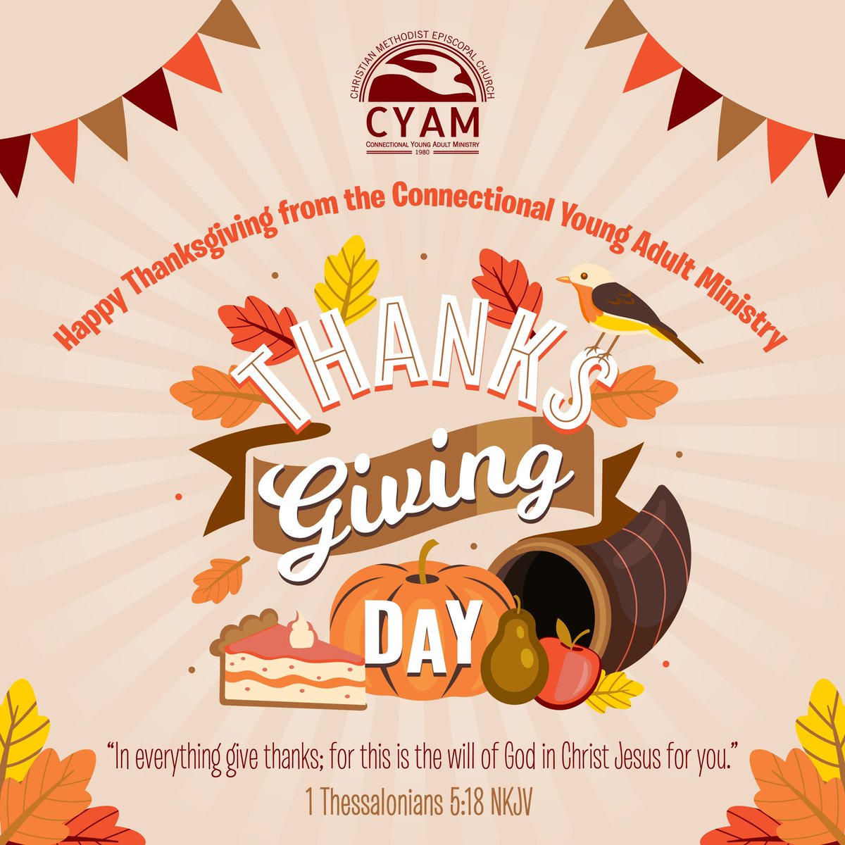CYAM_CME's tweet photo. Happy Thanksgiving from The Connectional Young Adult Ministry! 

#CYAM #IAmCYAM #IAmCME #CME #November #Thanksgiving https://t.co/ydhg60emUB