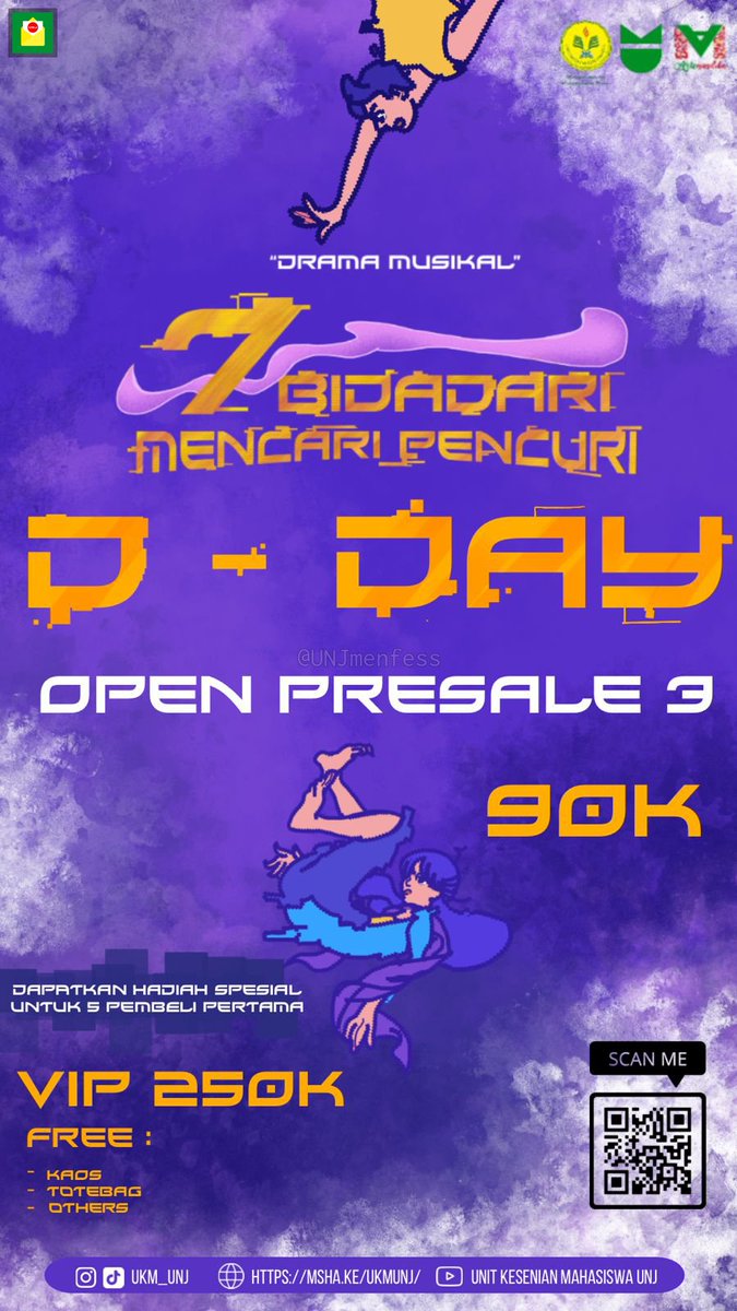 UNJmenfess's tweet photo. 😸Salam Budaya😸

Waktu sudah hampir tiba!!
Yuk datang dan ramaikan acara ARTEMARDIKA 2022 

✨Drama Musikal : 7 Bidadari Mencari Pencuri✨

‼️TELAH DIBUKA‼️

📌PRESALE 3📌
📆 : 11 Desember 2022
⏰ : 19.00 - Selesai 
📍 : GRJS Bulungan

berikut link tiket nya:  (cont) https://t.co/i2NGuZ8vsZ