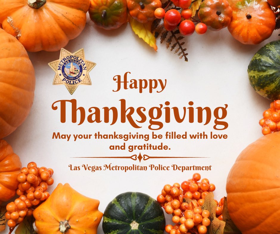 LVMPD SEAC on X: Happy Thanksgiving Southeast Las Vegas 🦃 May