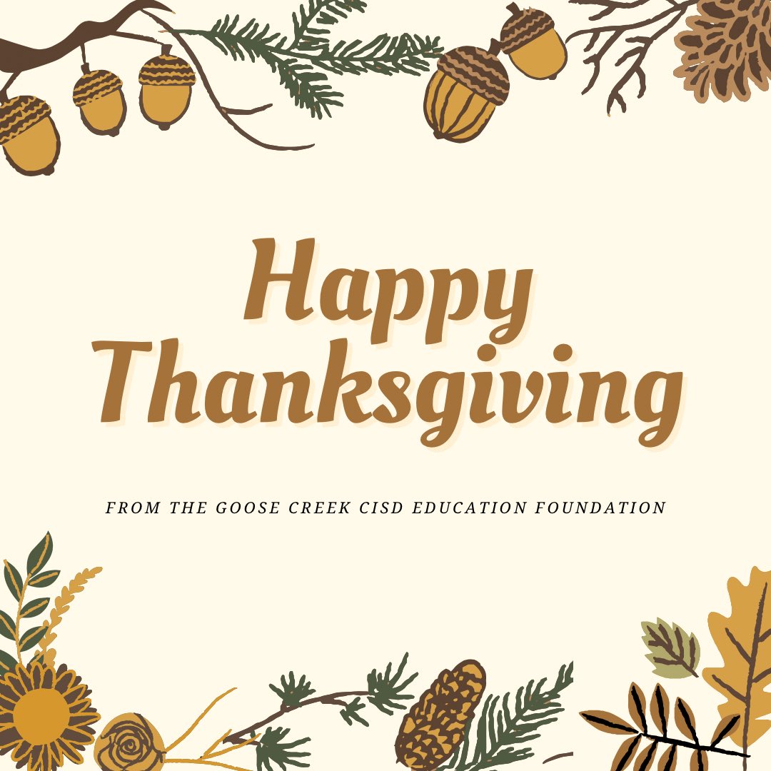 GCCISD Education Foundation wishes everyone a Happy Thanksgiving! May your day be full of peace, love, and joy.