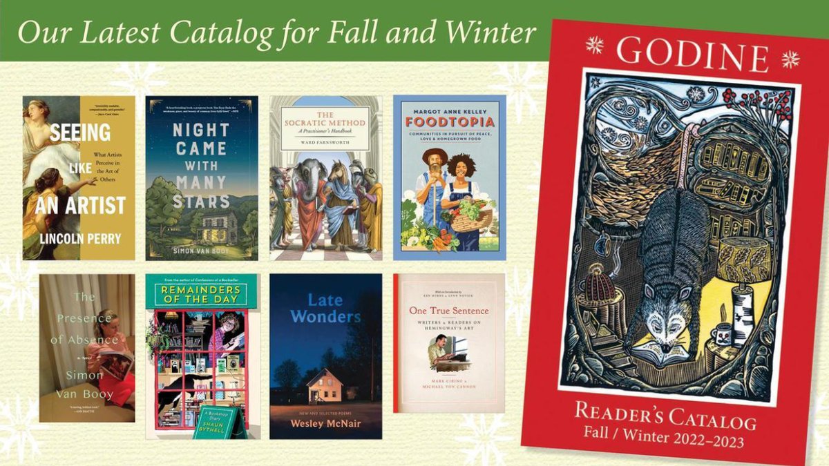 GODINE’S NEW CATALOG IS HERE! ‘Tis the Season for Great New Reads from Godine. Our latest catalog is available on our website now! Ensure your books arrive well before Christmas by ordering today. Find your next great read here: online.flippingbook.com/view/769560608/