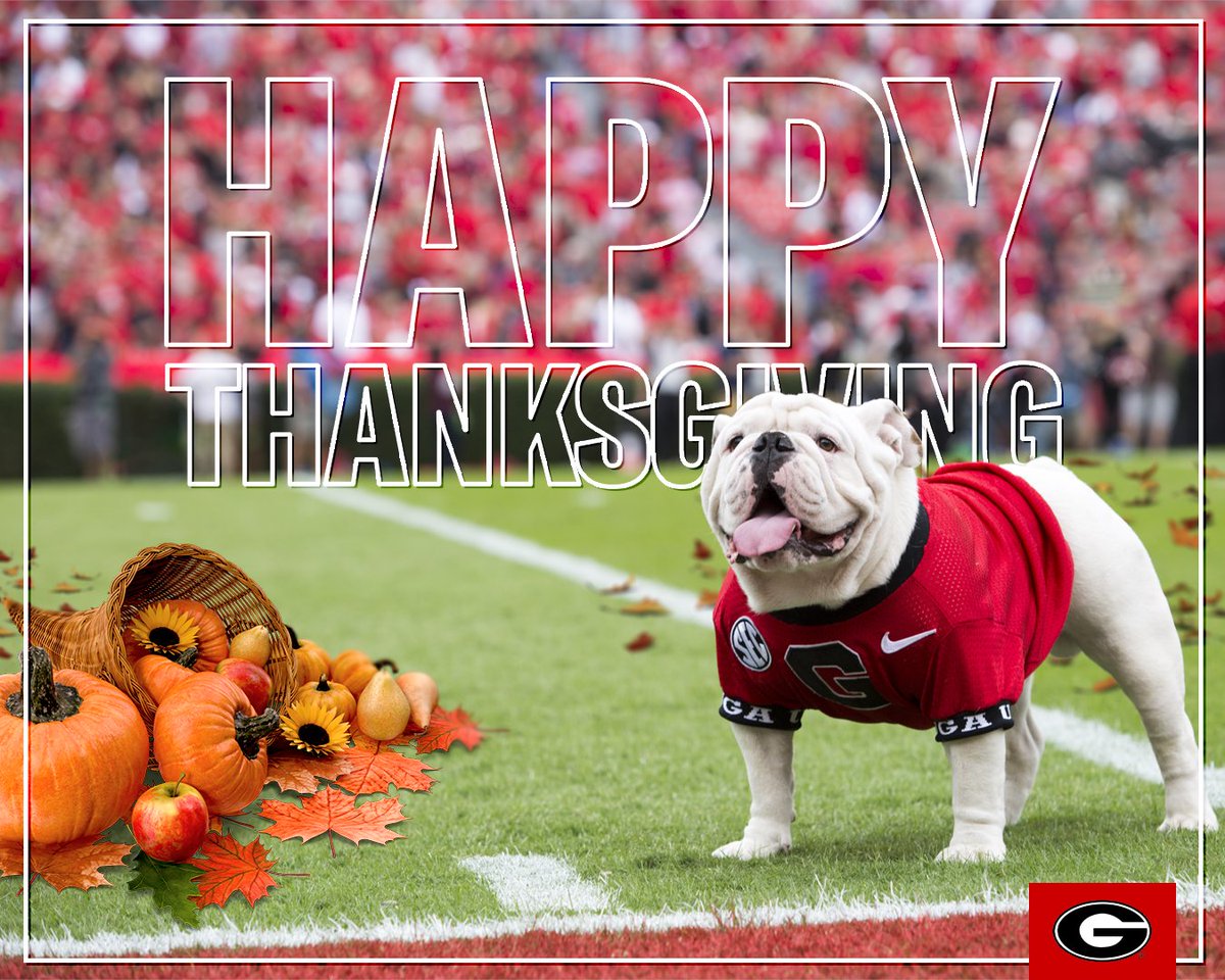 Happy Thanksgiving!

#GoDawgs