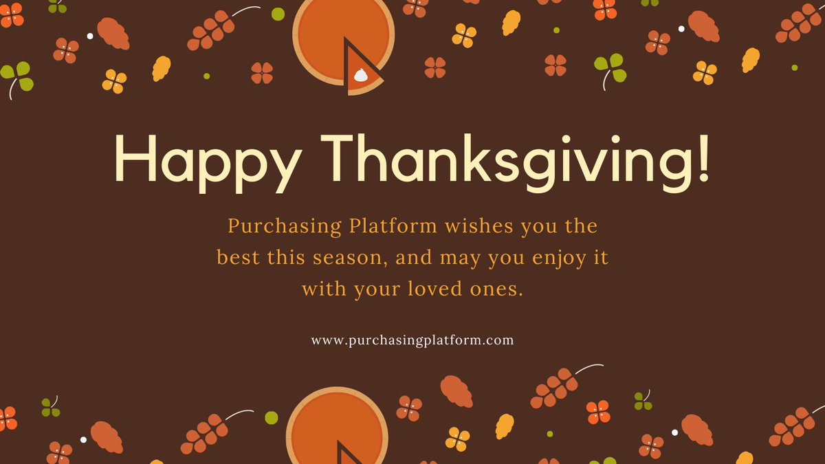 PurchasingPlat's tweet photo. From Purchasing Platform, Happy Thanksgiving!🍁🦃🥐 https://t.co/7qChlgbJdD