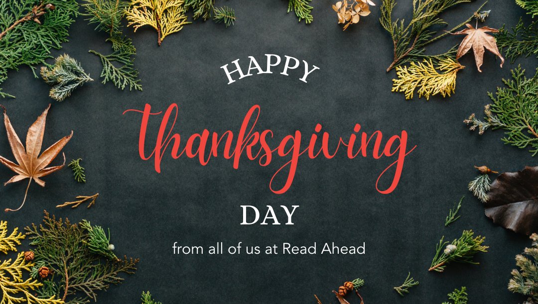 ReadAheadNY's tweet photo. Today and every day, we’re thankful for our incredible Read Ahead community. Wishing everyone a healthy, safe, and happy Thanksgiving! 🍂🥧🧡 https://t.co/0K4VHtnAgr