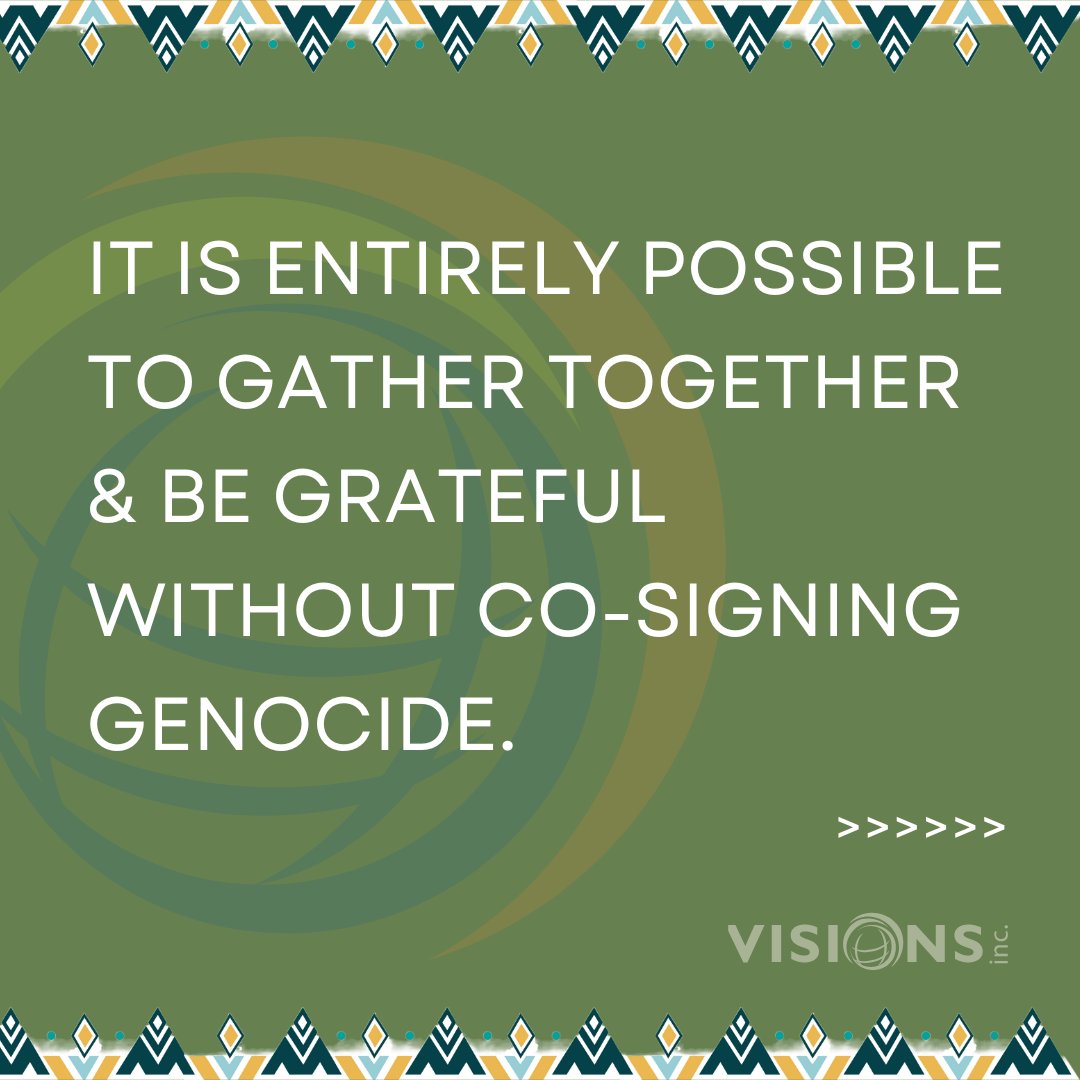 VISIONSincorg's tweet photo. Active anti-oppression work necessitates the support of Indigenous Futures as well as acknowledgment of the trauma and injustice of the past & present. We can be grateful AND committed to the justice and truthtelling that leads to liberation for all. #LearnwithVISIONS #landback https://t.co/kAQm3sx4FI