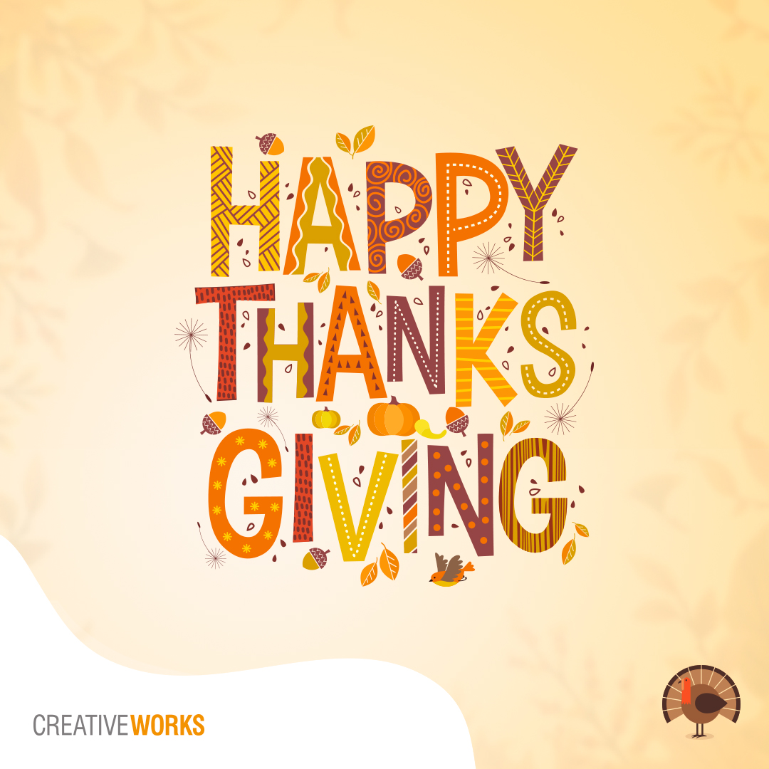 CreativeWorksUs's tweet photo. #HappyThanksgiving2022 from all of us at CreativeWorks! https://t.co/PgxpLhGiPB