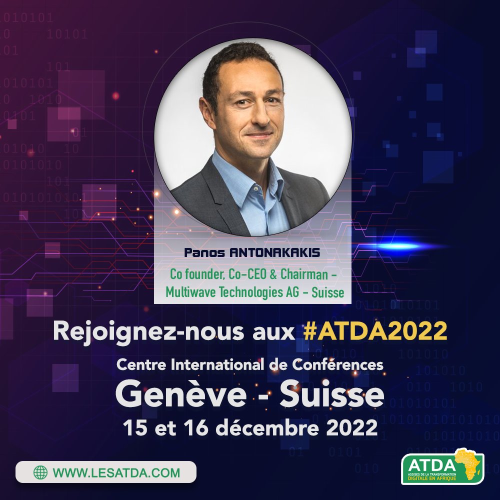 Ils sont attendus aux #ATDA2022

<a href="/panos_multiwave/">Panos Antonakakis</a> : Co founder, Co-CEO &amp; Chairman - <a href="/MultiwaveT/">MultiwaveTechnologies</a> - Suisse

📆15 &amp; 16 déc 22
📍<a href="/CICG_Geneva/">CICG Geneva</a>

PROGRAMME➡️bit.ly/3Vhjb8G
INSCRIPTION➡️bit.ly/3Ox1lMO

#ATDA #Digital #Afrique #Africa #Génève #Geneva #Suisse #Switzerland