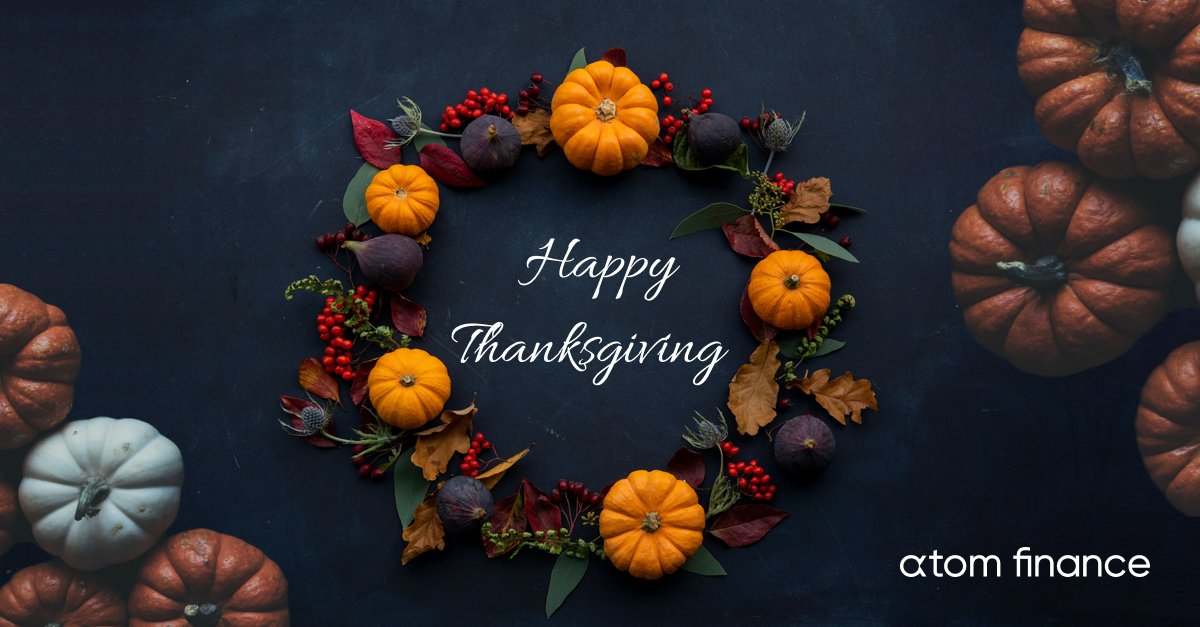 This year, we have so much to be grateful for. The Atom Finance community is at the top of that list. Our team, customers, and partners all contribute to our mission of empowering investors everywhere to make the best decisions possible. Happy Thanksgiving!🦃