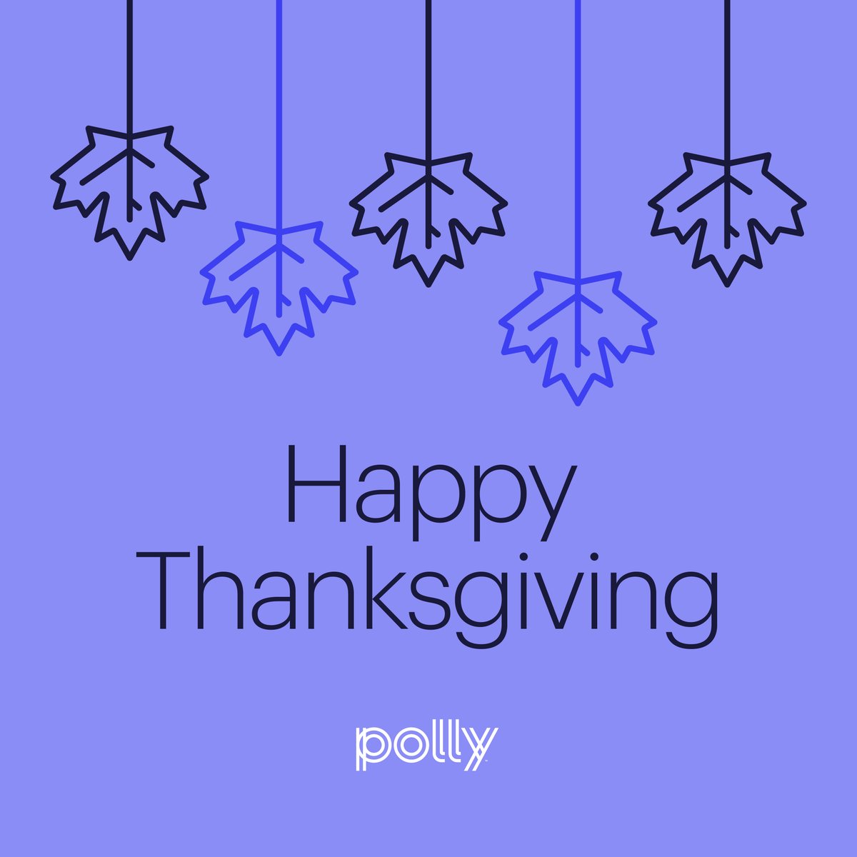 PollyForAll's tweet photo. Wishing you and your family a healthy and happy Thanksgiving holiday! https://t.co/TjlfQ63Lt6