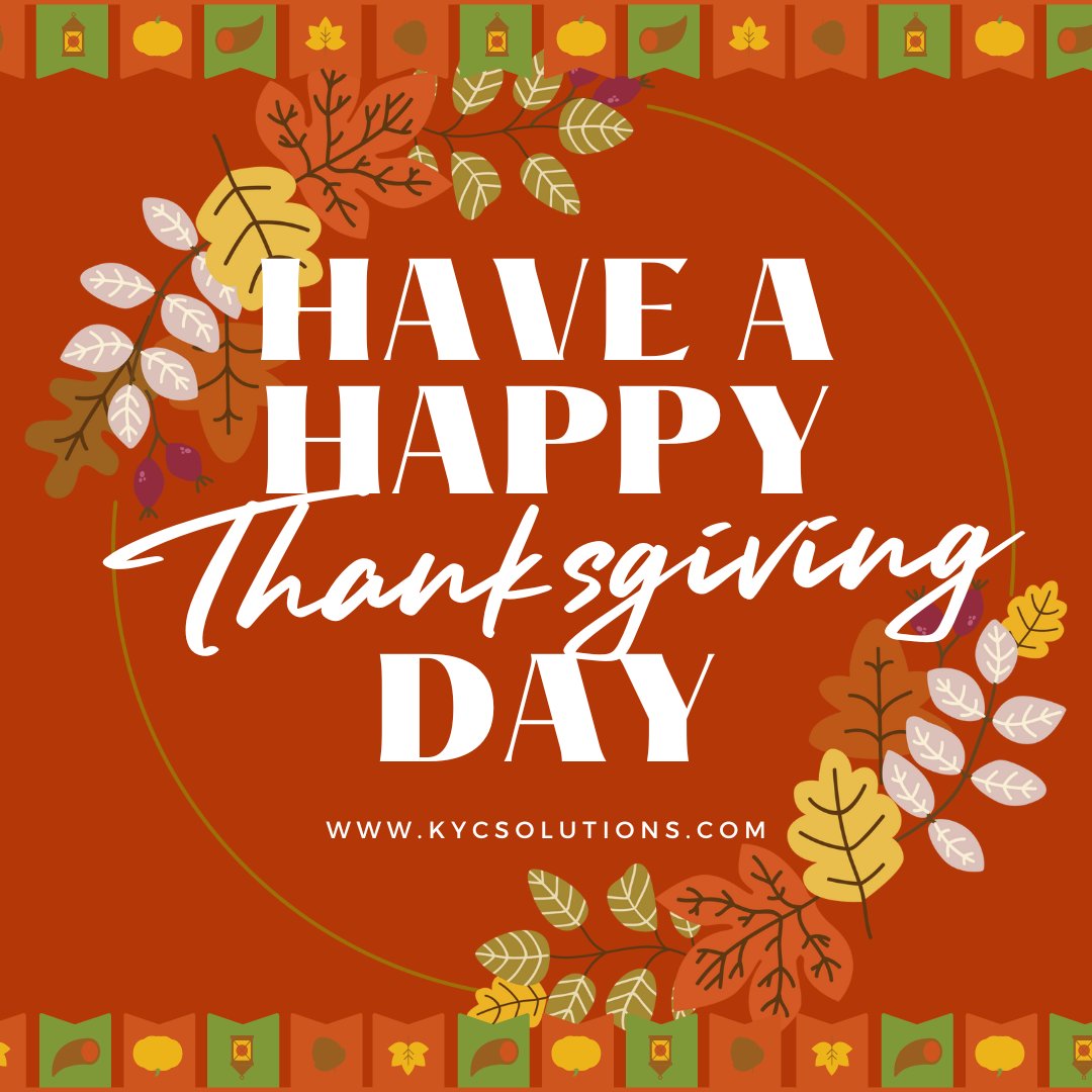 Happy Thanksgiving Day to all of you! From KYC Solutions!
#thanksgiving #celebrate #holiday #thanksgivingday