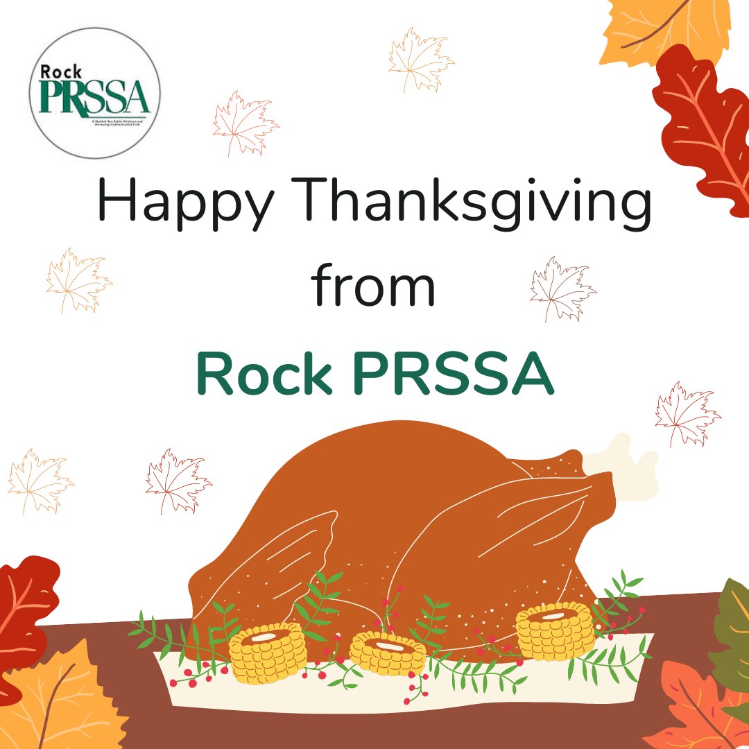 We are thankful for another productive semester! Happy Thanksgiving from Rock PRSSA.🍗