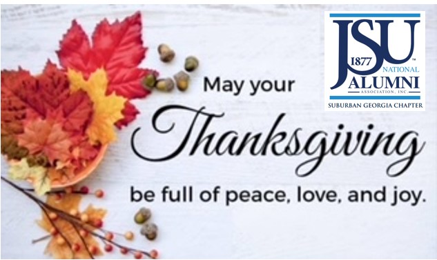 JSUSGAC's tweet image. Happy Thanksgiving JSU Family!