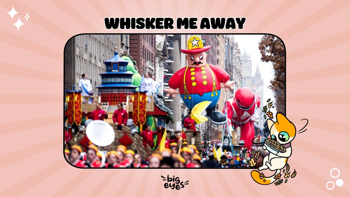 😼Big Eyes is eyeing up the Macy’s #Thanksgiving Parade! Purrhaps #BigEyes will be able to catch a balloon ride?😼
🎈Purrty sure that would be a meowment to remember! #CatCrew do you like balloon rides?🎈

Join the cute: join.bigeyes.space/twitter

#BigEyesCoin #NYC #Altcoins