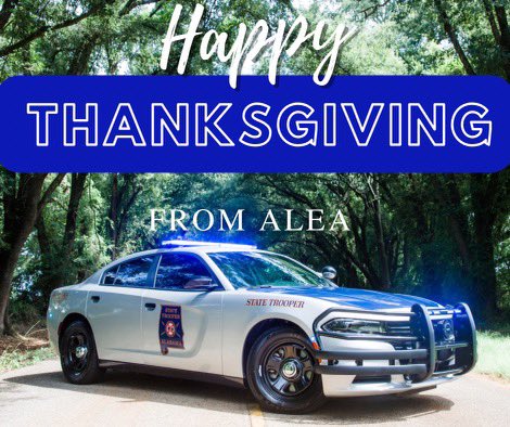 From our ALEA family to yours, we would like to wish you a Happy and Safe Thanksgiving!! Please remember to follow all traffic laws and do not drive distracted while traveling this Thanksgiving Holiday. #aleaprotects #saveroomforsafety