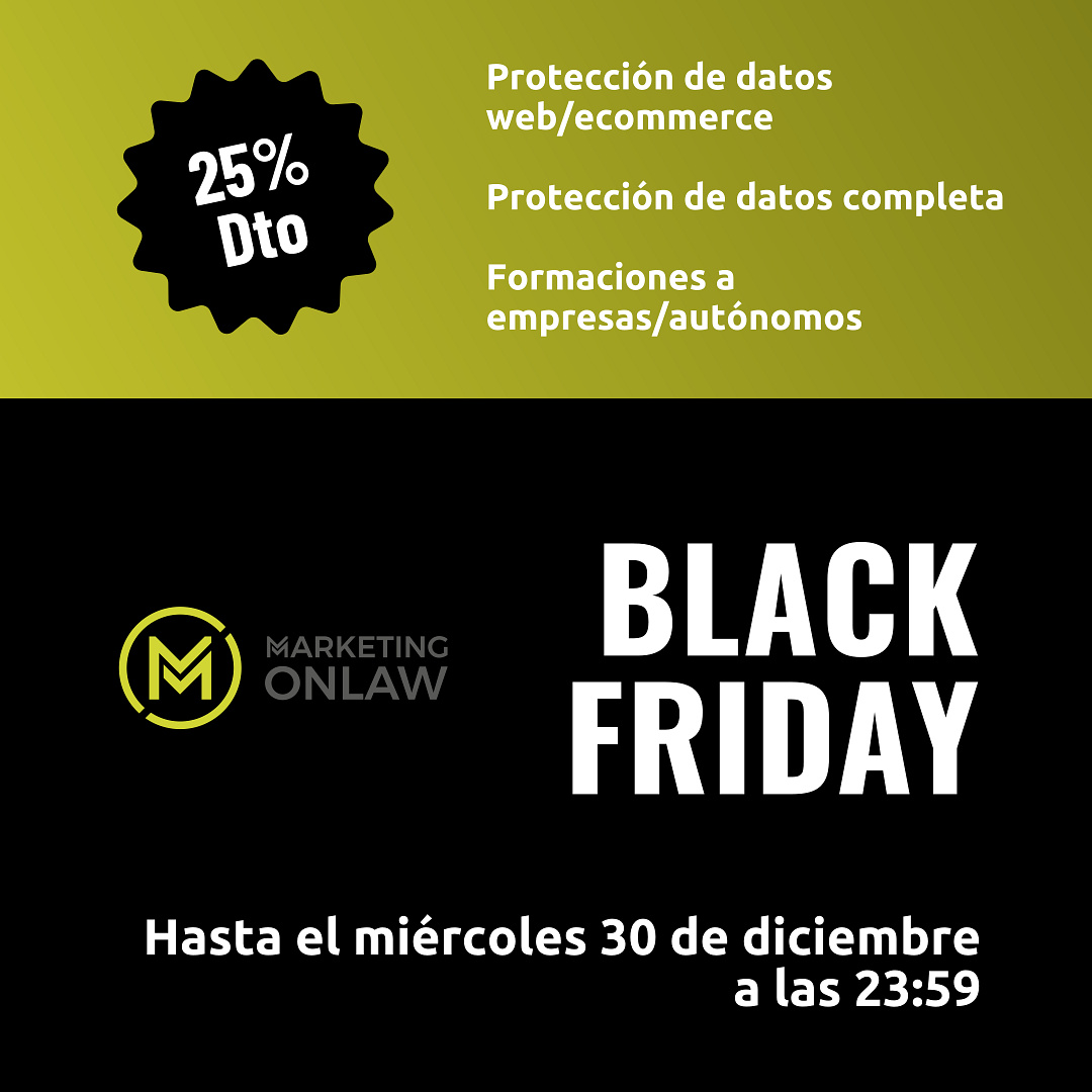 ¡Ofertón de Black Friday!

#blackfriday #protecciondedatos #rgpd #marketingonlaw