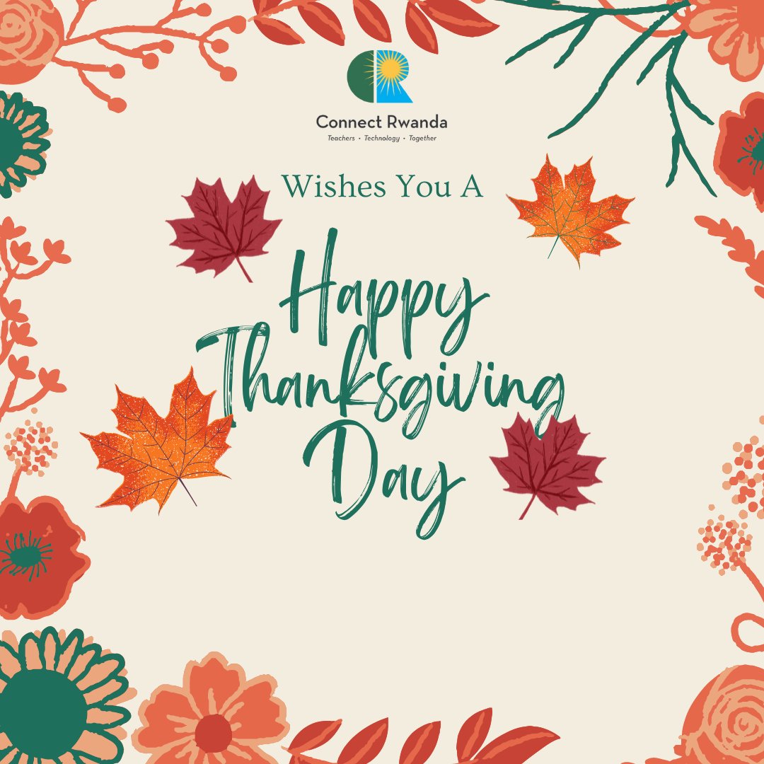 rwandaconnected's tweet photo. From the Connect Rwanda family, we would like to thank you for your constant support! Our non-profit would not be where we are now if it wasn't for you!

 Happy Thanksgiving Day!

#ConnectRw #Thanksgiving #TeachersTechTogether #coffeeforacause https://t.co/2UDTh81DI1
