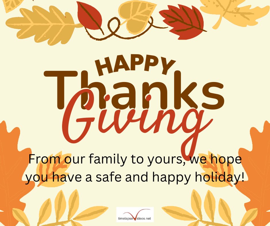 timelapsevideos's tweet photo. Happy Thanksgiving!

Our office will be closed the remainder of the week. We'll be back Monday, November 28th to help with any of your time-lapse camera needs. https://t.co/1oX64c23oy