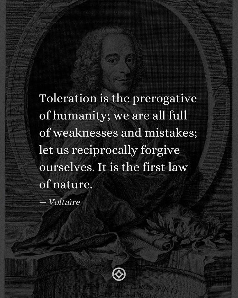 quotescase's tweet photo. "Toleration is the prerogative of humanity; we are all full of weaknesses and mistakes; let us reciprocally forgive ourselves. It is the first law of nature." - Voltaire, "A Treatise on Toleration and Other Essays" [1080×1080] #quotes #quotestoliveby #quotestagram #quotesoft… https://t.co/vMyCe3HdrK