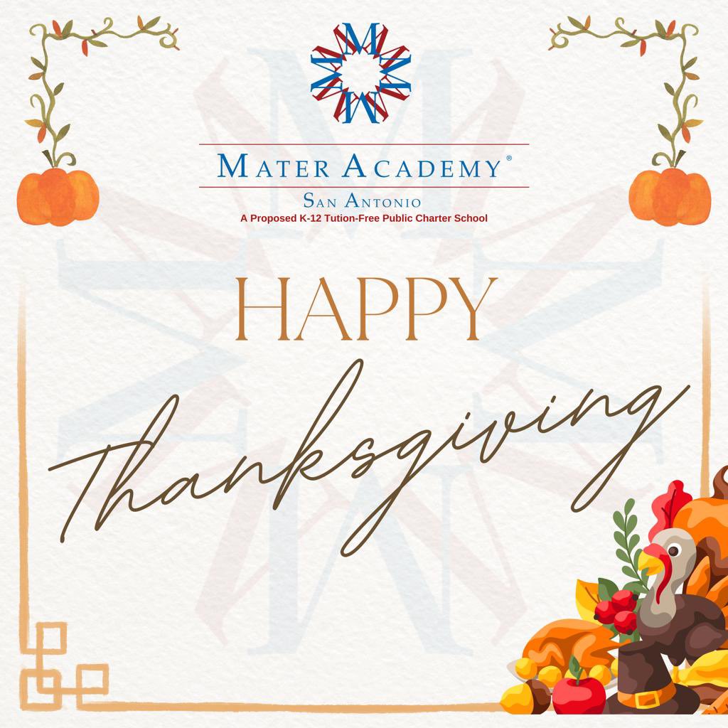 Matersanantonio's tweet photo. Happy Thanksgiving! We wish everyone a great and safe Thanksgiving with loved ones.

*Mater San Antonio is pending submittal and approval of a charter school application by TEA. https://t.co/dWsociFHMF