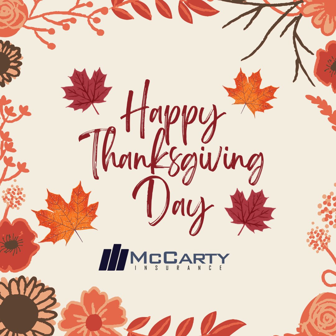 McCarty_Ins's tweet photo. Wishing you a happy and blessed Thanksgiving!
#McCartyInsurance #McCartyInsuranceAgency #ThanksgivingDay https://t.co/wPAVqCV21U