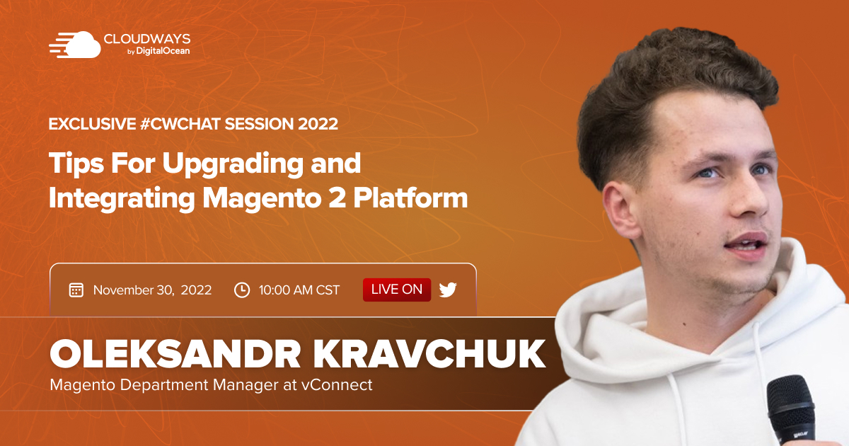 🗯️ We're back with the #CWChat!

During our live #twitterchat, we'll discuss "Tips for Integrating and Upgrading #Magento 2 Platform" with the Magento Master <a href="/OleksKravchuk/">Oleksandr Kravchuk</a>.

📅 Mark your calendar: November 30, 2022 | 10 AM CST