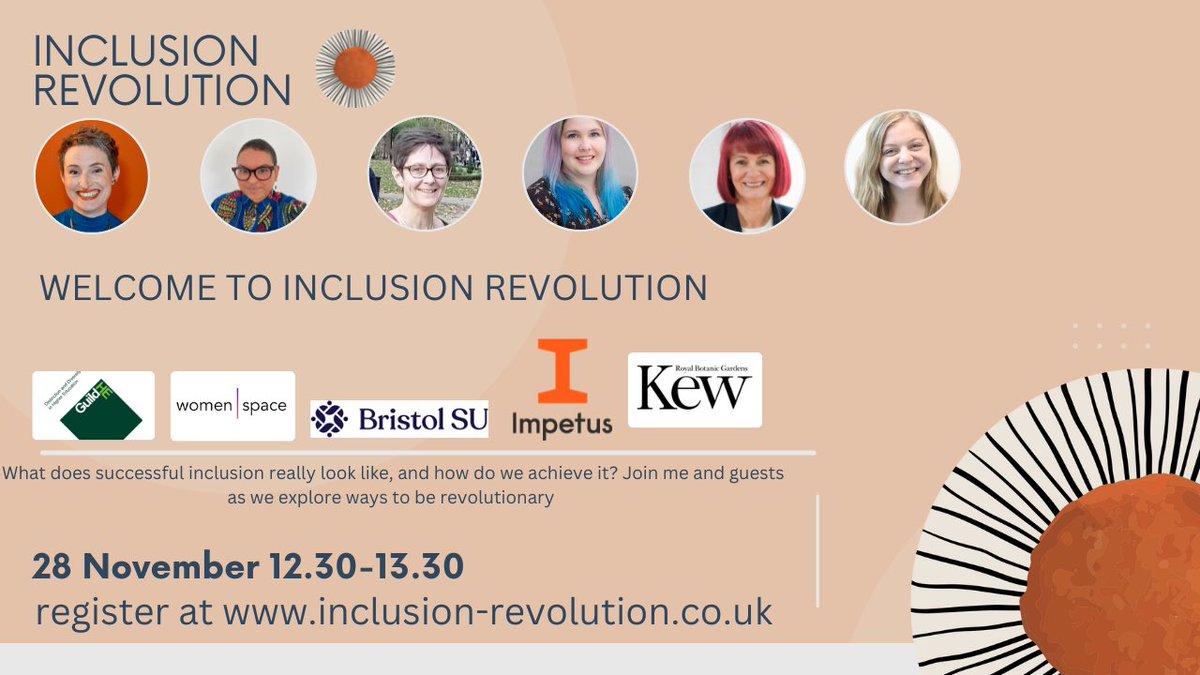Still time to register for the Inclusion Revolution launch event on Monday. An amazing line up of thinkers from sector leading organisations ⁦<a href="/kewgardens/">KewGardens</a>⁩ ⁦<a href="/ImpetusUK/">Impetus</a>⁩ ⁦<a href="/womenspaceHE/">Women-Space Leadership</a>⁩ ⁦<a href="/Bristol_SU/">Bristol SU</a>⁩ ⁦<a href="/GuildHE/">GuildHE</a>⁩