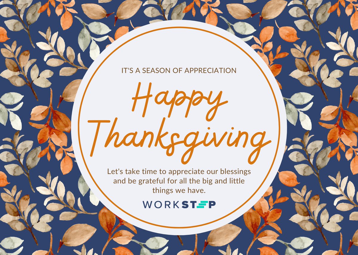 WorkStepInc's tweet image. Happy Thanksgiving from the WorkStep team! #thanksgiving
