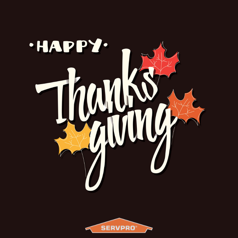 Happy Thanksgiving from our SERVPRO family to yours! What dish are you most excited to eat? #Thanksgiving! 🦃🍁🍂