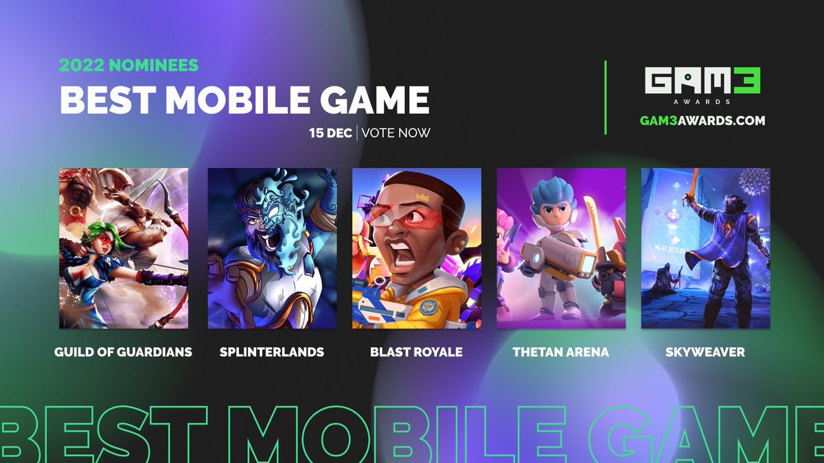 GAM3Sgg's tweet image. What’s your pick for Best Mobile Game? #GAM3Awards

🏆 @GuildOfGuardian      
🏆 @splinterlands  
🏆 @blastroyale  
🏆 @ThetanArena      
🏆 @SkyweaverGame  

Winners will be announced on December 15. 

VOTE NOW ➡️ gam3awards.com