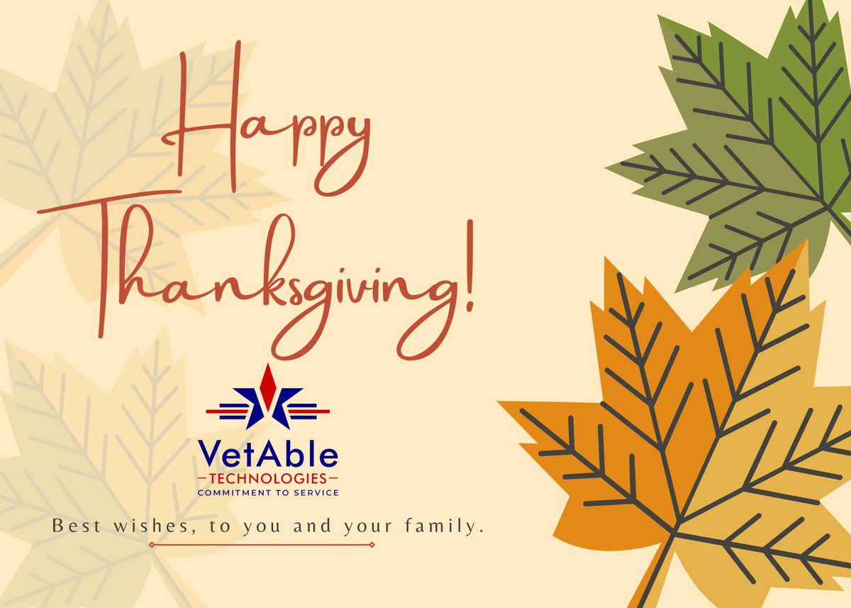 VetAbleTech's tweet image. HOPE YOU ALL HAVE A WONDERFUL THANKSGIVING!