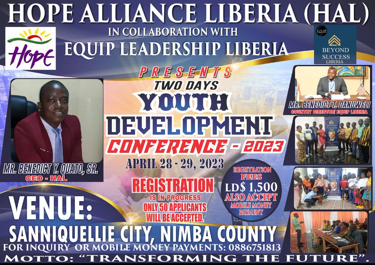 BenedictQuato's tweet photo. Our next Youth Development Conference (YDC23), in collaboration with EQUIP Leadership Liberia of the John C. Maxwell Foundation, will be in Sanniquellie City, Nimba County on April 28 and 29, 2023. https://t.co/grHtKIbXlp