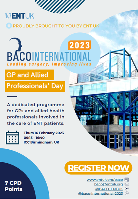 ENT_UK's tweet photo. The #BACO2023 GP & Allied Health Professionals Day - sessions for #GPs, #SLTs & other health professionals who work with #ENT patients. Register now: https://t.co/gF5mTFVKYs
#GPDay #BACOInternational2023 https://t.co/a4o4AKbAP2