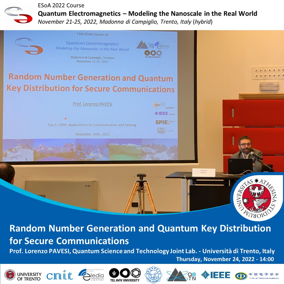 ELEDIAResearch's tweet photo. Prof. Pavesi gave a lecture on "Random Number Generation and Quantum Key Distribution for Secure Communications" at the #ESoA Course on "#Quantum #Electromagnetics - Modeling the Nanoscale in the Real World" organized by #ELEDIA.
More info: https://t.co/IQYurKa8WC https://t.co/MLrKGejxt9