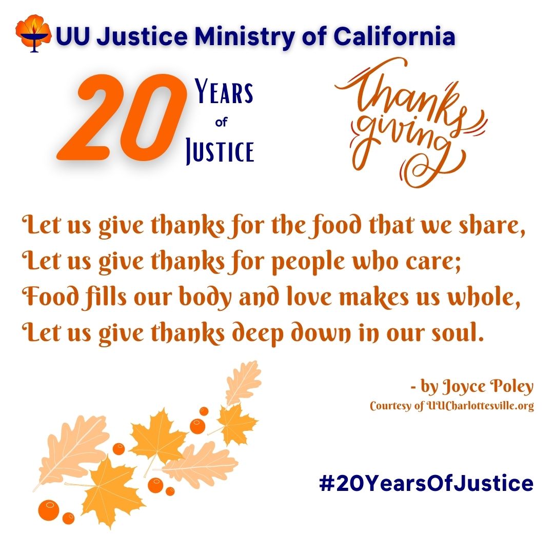 As we observe the Thanksgiving tradition, remember those who came before us to the land where we now sit. Let us be grateful for the good in our lives and focus on the work we will do in 2023 for a more just society. #20YearsOfJustice #ReimagineCommUUnity #Thanksgiving