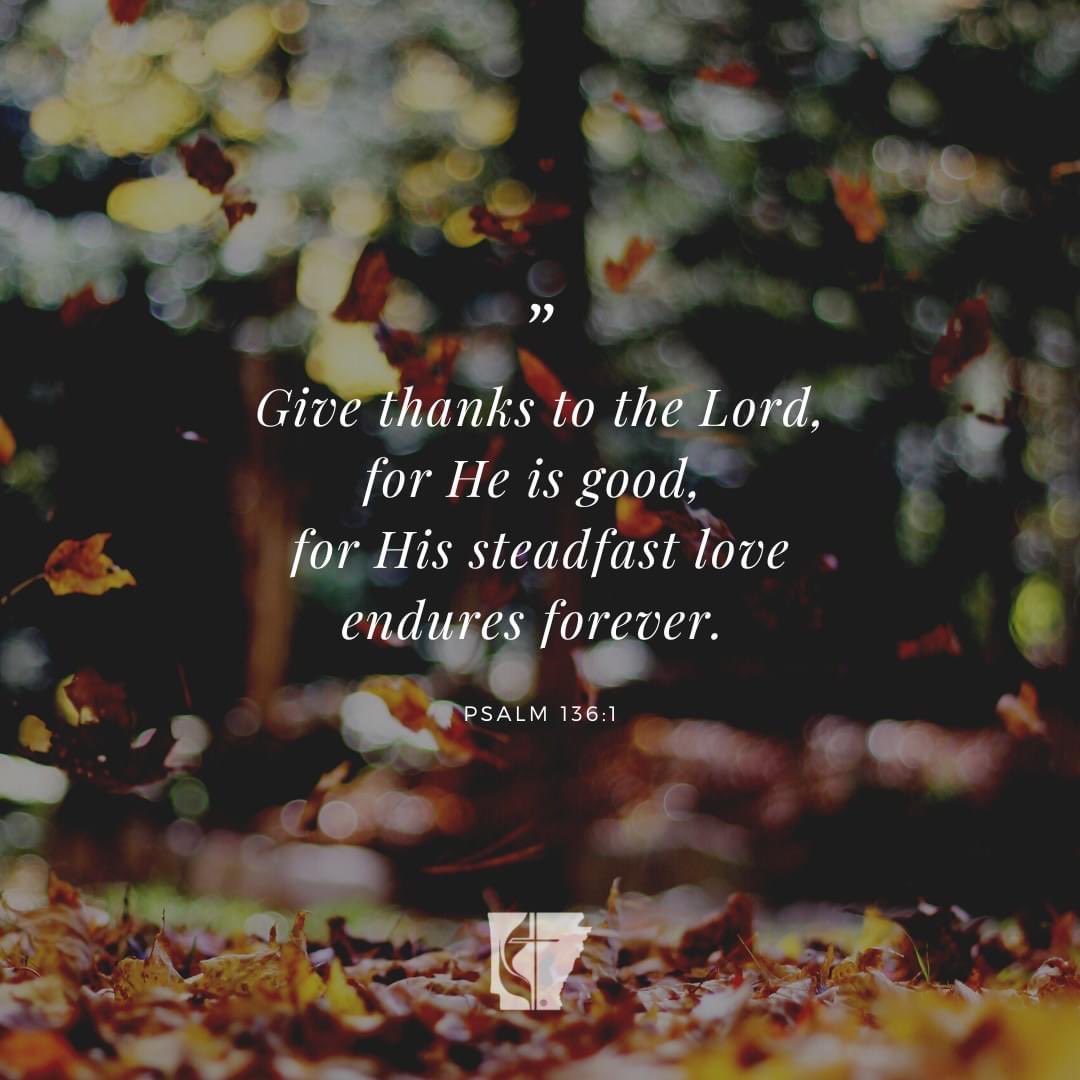 Happy Thanksgiving, from all of us at the Arkansas Conference! We are thankful for you.