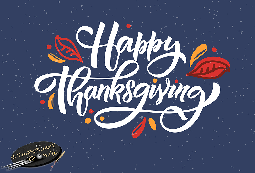 StardustBowl's tweet photo. Happy Thanksgiving from the team at Stardust Bowl! https://t.co/nETpCdH6os