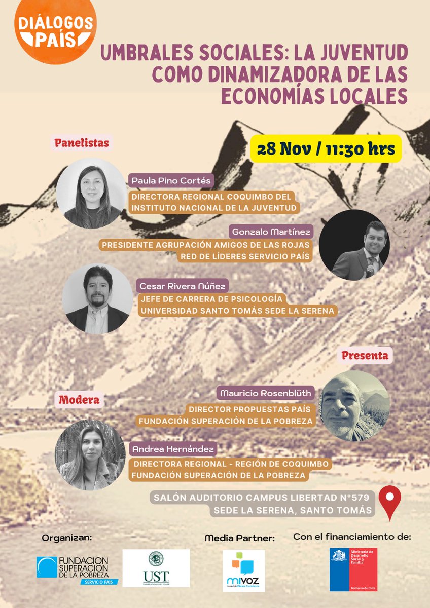 FSPdeCoquimbo's tweet photo. Ven y participa de Diálogos país "ᴜᴍʙʀᴀʟᴇs sᴏᴄɪᴀʟᴇs: ʟᴀ ᴊᴜᴠᴇɴᴛᴜᴅ ᴄᴏᴍᴏ ᴅɪɴᴀᴍɪᴢᴀᴅᴏʀᴀ ᴅᴇ ʟᴀs ᴇᴄᴏɴᴏᴍíᴀs ʟᴏᴄᴀʟᴇs" este lunes 28 de noviembre a las 11:30hrs.en el Salón auditorio campus libertad N°579, Santo Tomás,Sede La Serena ¡Te esperamos! https://t.co/rbvLFOi77J