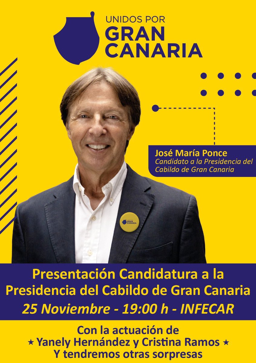 Mañana 25 de noviembre presentamos a <a href="/JoseMariaPonce_/">José María Ponce</a> como flamante candidato a la presidencia del <a href="/GranCanariaCab/">Cabildo Gran Canaria</a> por <a href="/UNIDOSporGC/">UNIDOSporGranCanaria 💛💙</a>. No hay mejor candidato. #despiertagrancanaria. Será un acto muy divertido... ¿Te lo vas a perder?