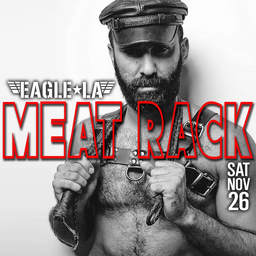 MrMeatRack on Twitter "Join us this Sat Nov 26 for MEAT RACK at Eagle