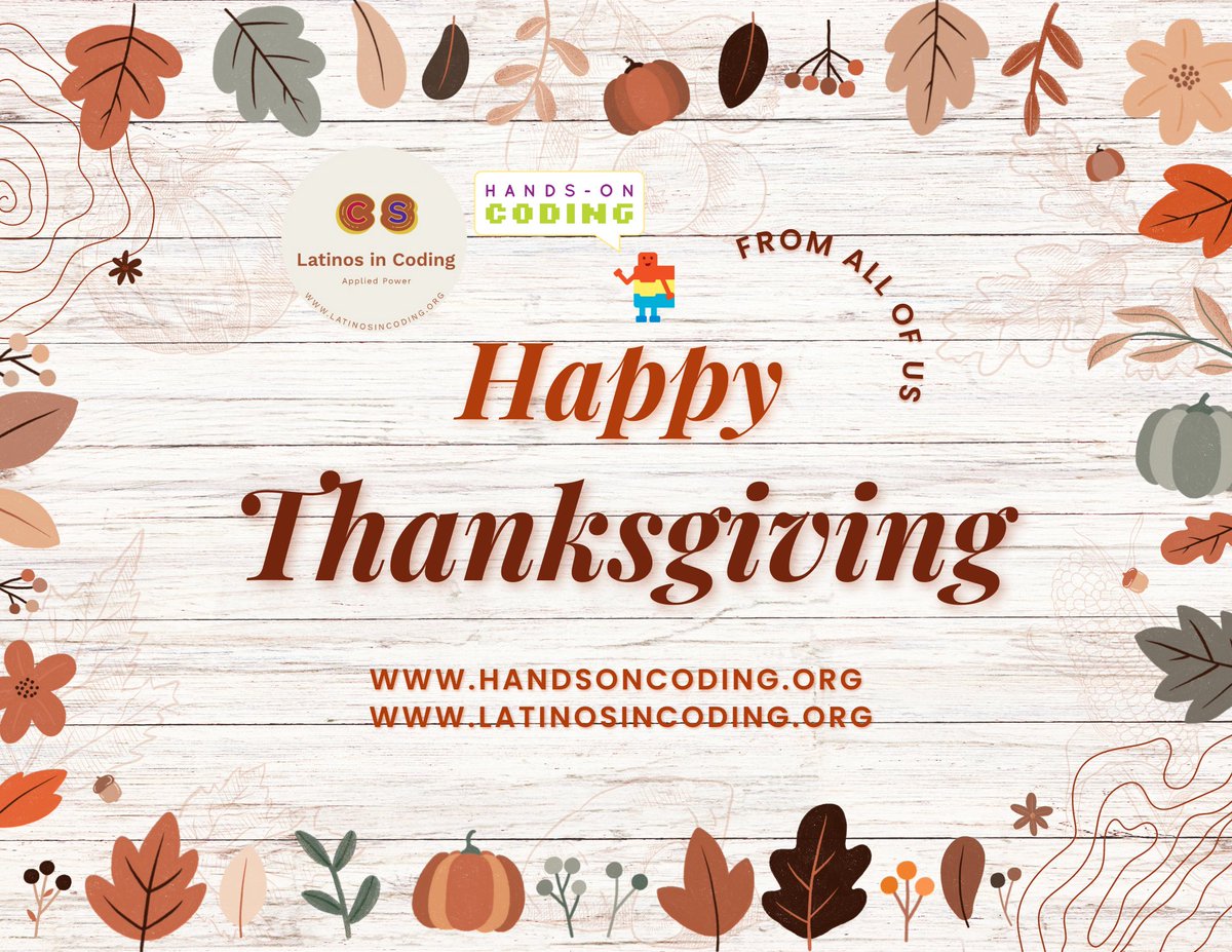 handsoncoding's tweet image. Wishing all of our family friends partners sponsors and supporters a Happy and Safe Thanksgiving #thanksgiving #thanksgiving2022  @framevr_io @handsoncoding @latinosincoding @latinasintechorg @AJELKALLEJERO