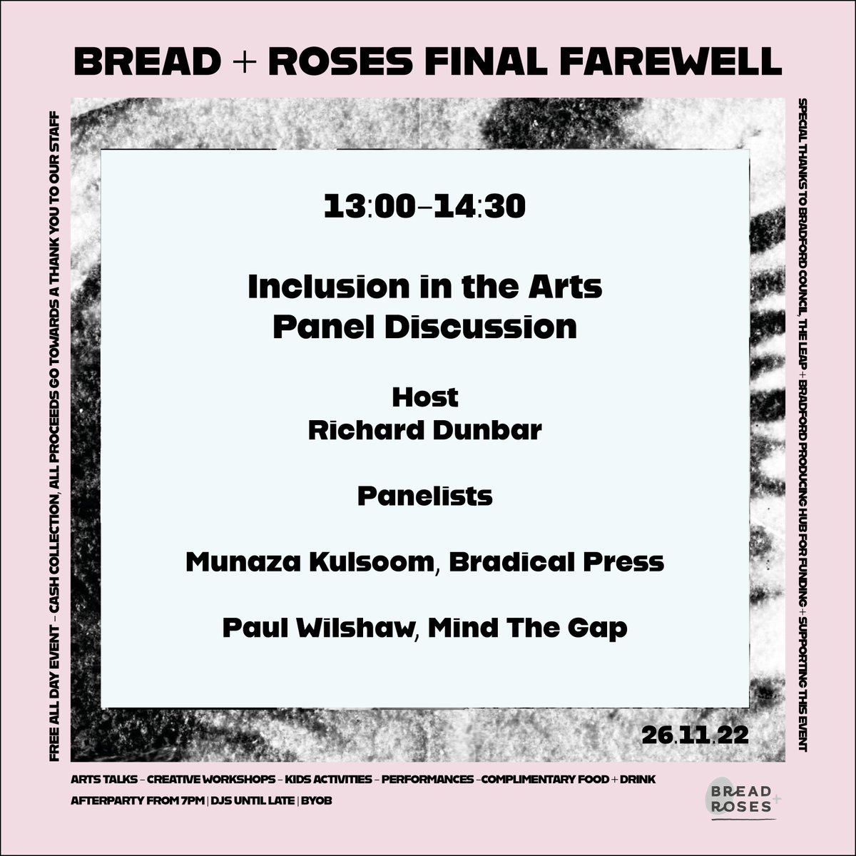 FINAL FAREWELL LINEUP | ARTS TALKS: INCLUSION IN THE ARTS PANEL| 13:00- 14:30 Our afternoon session will cover an in-depth #discussion around #inclusion in the #arts + we're excited to announce @rdunbar83 will be hosting + joined by @BradicalPress + Paul Wilshaw from #MindTheGap