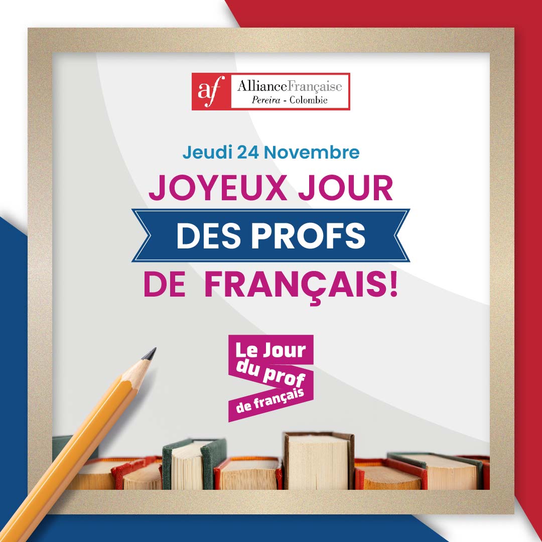 AlianzaPereira's tweet photo. 🎊👨🏫 Aujourd'hui, c'est la Journée internationale des professeurs de français ! 🇫🇷🎉
🥳Desde la Alianza, les deseamos un feliz Día Internacional del Profesor de Francés ¡Gracias por su valiosa labor y su compromiso! #MerciProf 🇫🇷📚 https://t.co/q8bIpYZPzU
