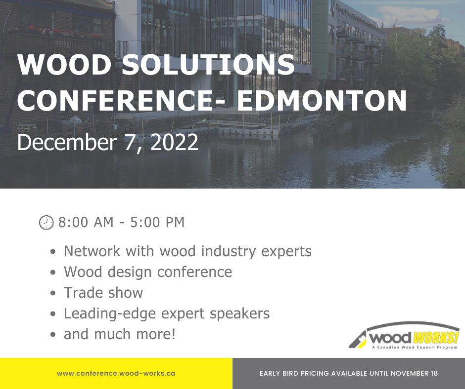 We are back in person on December 7 in Edmonton! Join us at the Fantasyland Hotel from 8:00 AM - 5:00 PM.

#WoodSolutionsConference #WSC2022 #YEGEvents #WoodWorks