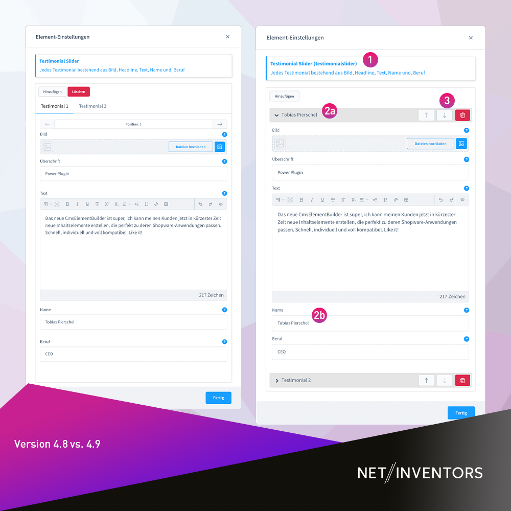 NetInventors's tweet photo. CmsElementBuilder Version 4.9.0 sorgt für bessere Übersicht:

1: Anzeige des Templatetitels
2a &amp; 2b: Das Label kann aus dem Wert eines  Unterelements übernommen werden
3: Neue Darstellung der Positionsoptionen

Mehr Infos: https://t.co/AcYm8rbgVD

#shopware #netinventors https://t.co/6rIDtOU4Jz