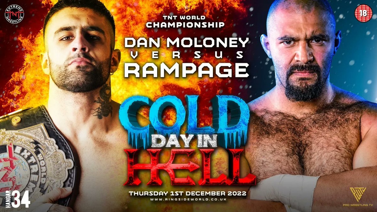 ❄️ COLD DAY IN HELL 🔥 This may well be the biggest superfight of @drillamoloney's life. The TNT World Title is on the line as he takes on one of TNT's most feared men and one of the hardest hitting ever @RampageBrown Who will walk away victorious? 🎟 ringsideworld.co.uk/event3363