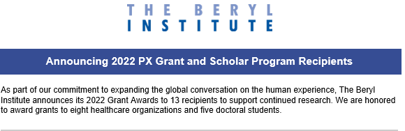 Honoured to have been selected as the 2022 Beryl Institute Patient Experience Scholarship recipient for my doctoral research :)! theberylinstitute.org/page/PXSCHOLARS