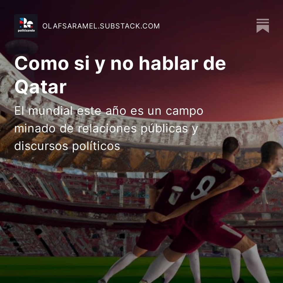 repolitizando's tweet photo. El mundial en Qatar 🇶🇦 está cargado políticamente. ¿Cómo navegar la crítica al régimen y sus políticas sin caer en discuros peligrosos?

Esta semana en el #substack de repolitizando: 
🔗https://t.co/OCJzFYQIu9 https://t.co/vizdWn2Q9P