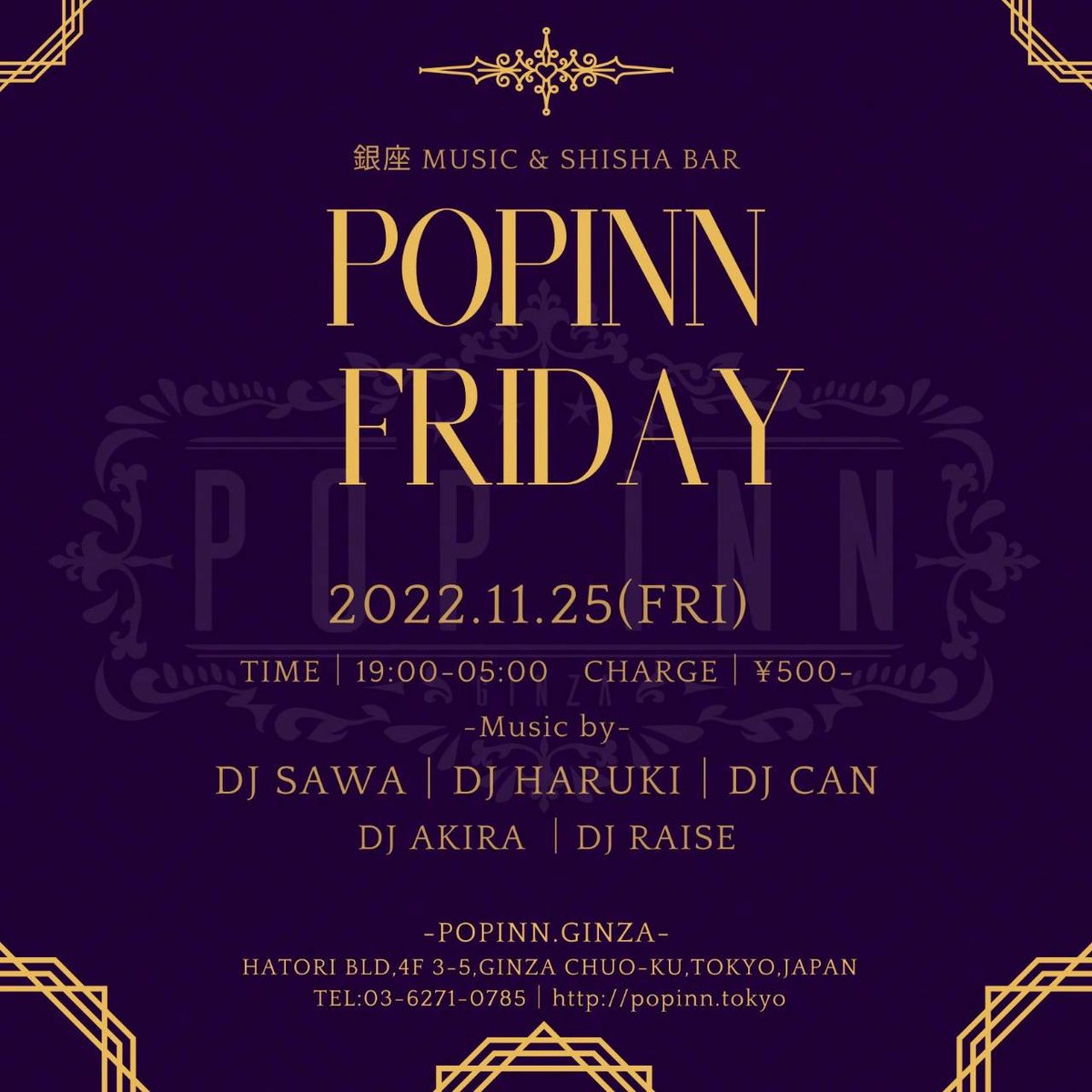 DJCAN1980's tweet photo. 11/25 fri. は
POPINN FRIDAY
@ POPINN. GINZAにて
マワシマス〜
ペイス!
#popinnfriday #popinnginza
#djsawa #djharuki #djcan
#djakira #djraise https://t.co/D2Lwa3QBAQ