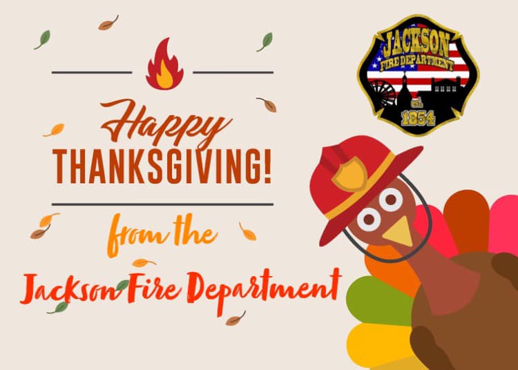 The Jackson Fire Department would like to wish everyone a Happy Thanksgiving. Please stay safe out there!

#thanskgiving #thanksgiving2022 #happythanksgiving #jacksonfd #jacksonfire #jacksonfiredept #jacksonfiredepartment #JFD #jacksonca #jacksoncalifornia