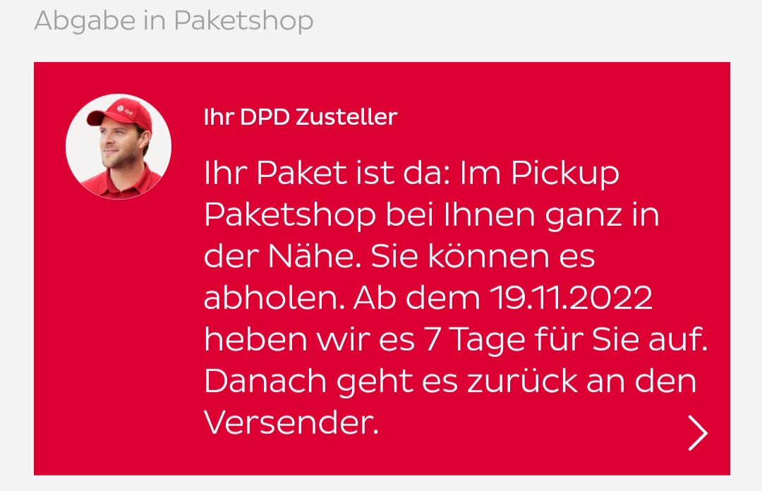 Hey @dpd_de
Ich war nun  2 mal schon in dem angegebenen Shop, aber mein Pakt ist nicht da, was laut eurem Status seit dem 19.11.2022 dort liegt. Wie kann das sein?